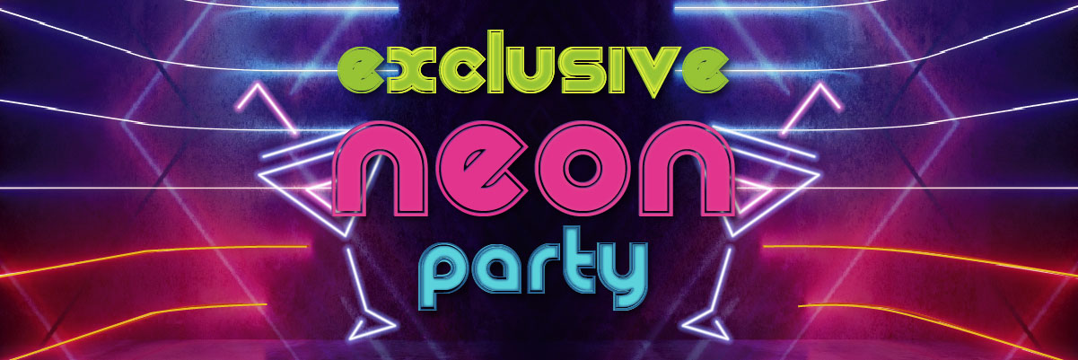 EXCLUSIVE NEON PARTY